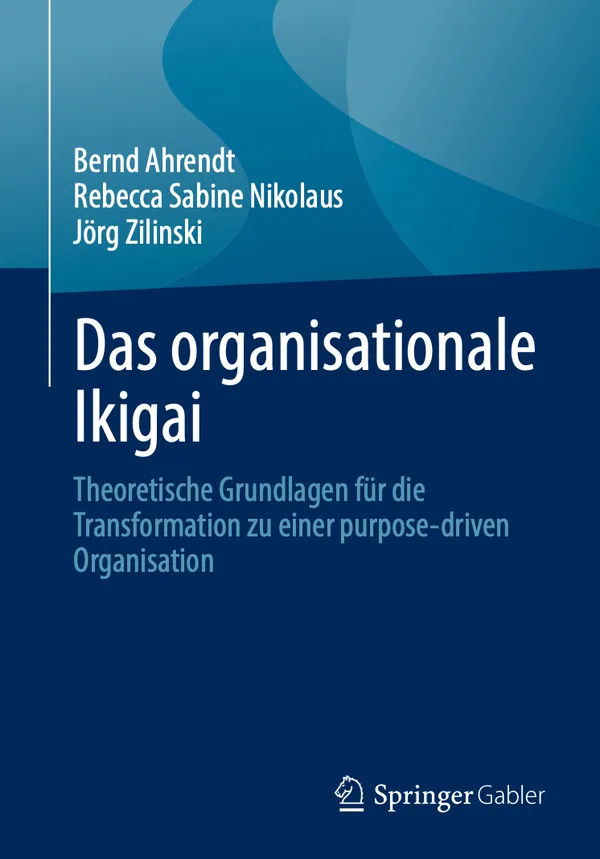 Das organisationale Ikigai